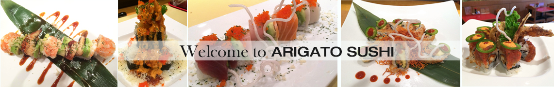 Welcome to Arigato Sushi